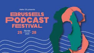 Brussels Podcast Festival 2021