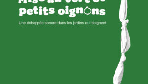 Des nouvelles de Mise au vert et petits oignons ?